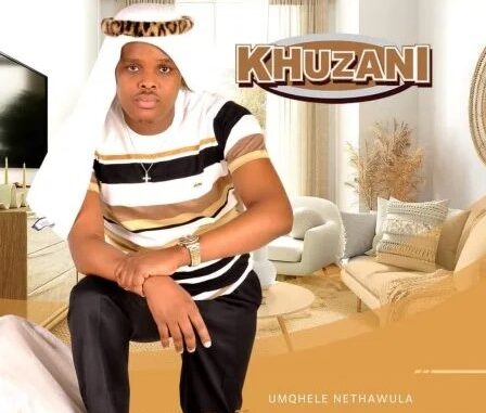 Khuzani – Ithawula Nomqhele Album