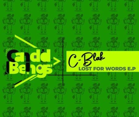 C-Blak – Lost For Words E.P