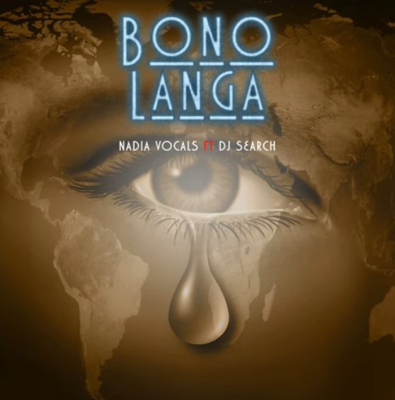 NADIA VOCAL - Bono Langa (ft Dj Search)