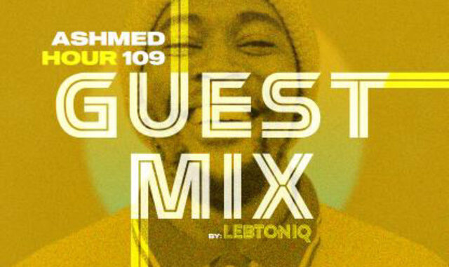 Lebtoniq - Ashmed Hour Mix