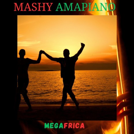 Megafrica - Mashy Amapiano