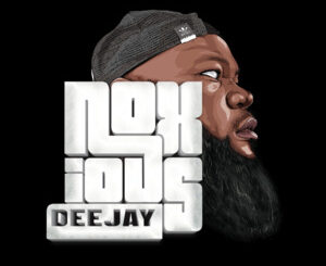 Noxious Deejay (DJ) Mix & Mixtapes