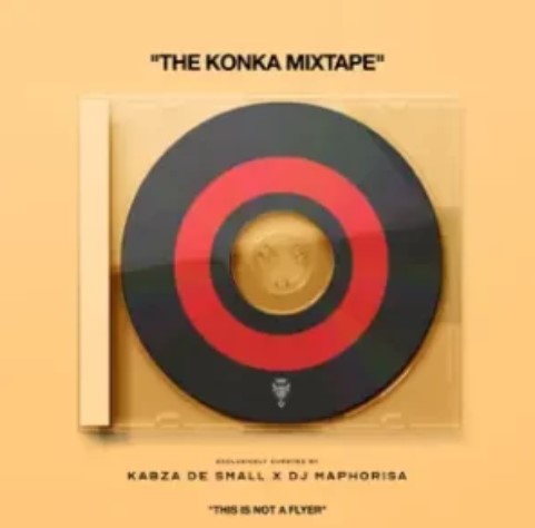 Kabza De Small & DJ Maphorisa – The Konka Mixtape