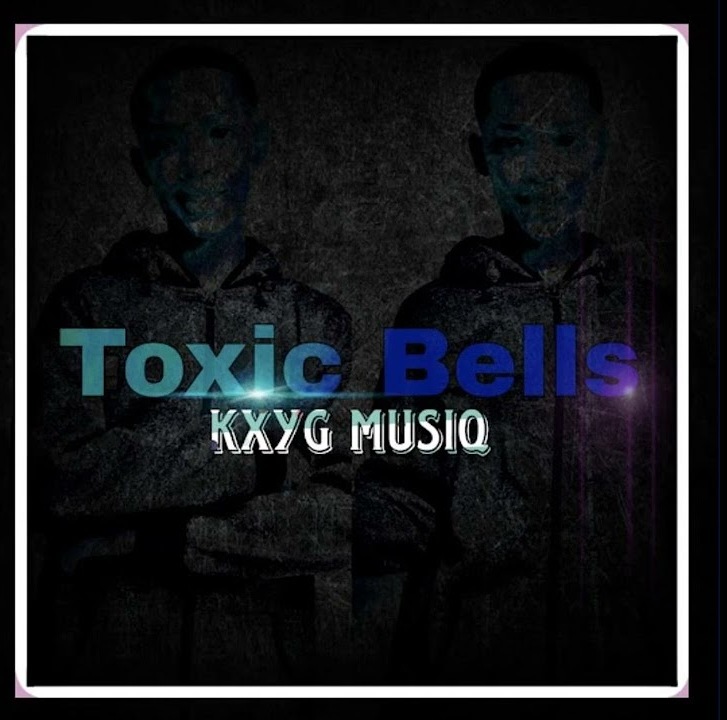 KxyG MusiQ - Toxic Bells