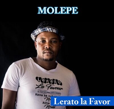 Molepe - Lerato La Favor