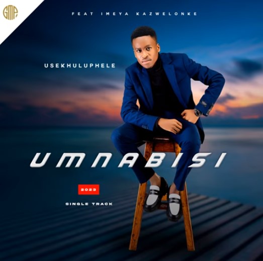 Umnabisi - USEKHULUPHELE (ft Imeya Kazwelonke)