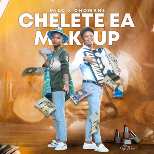 Milo & Qhomane - Chelete Ea Makeup