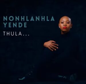 Nonhlanhla Yende - Thula