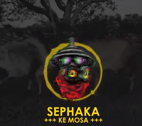 Sephaka - Ke Mosa