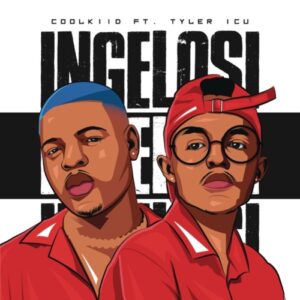 Coolkiid – Ingelosi ft. Tyler ICU 