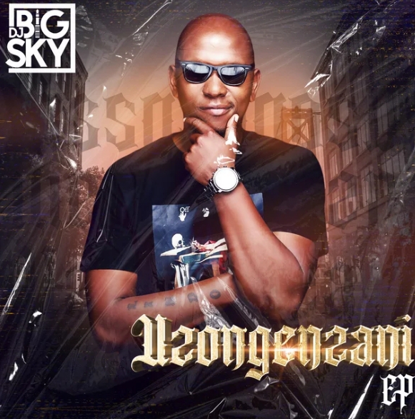 DJ Big Sky – Uzongenzani EP