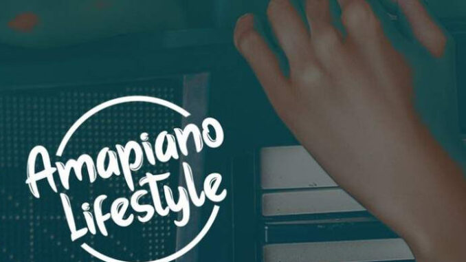 DJ Latitude – Amapiano Lifestyle Vol. 4 (Mixtape)