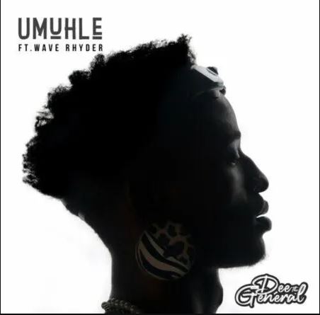 DeeTheGeneral – Umuhle ft. Wave Rhyder