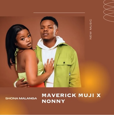 Maverick Muji – Shona Malanga Ft Nonny