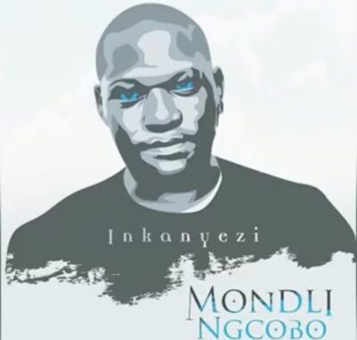 Mondli Ngcobo – Inkanyezi