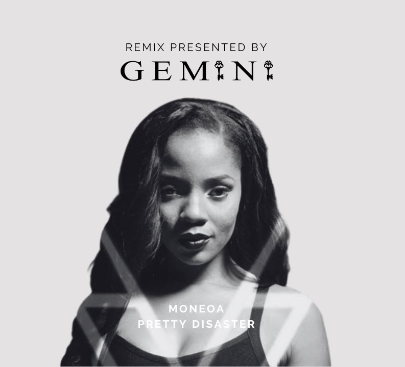 Moneoa – Pretty Disaster Remix (Gemini Keys)