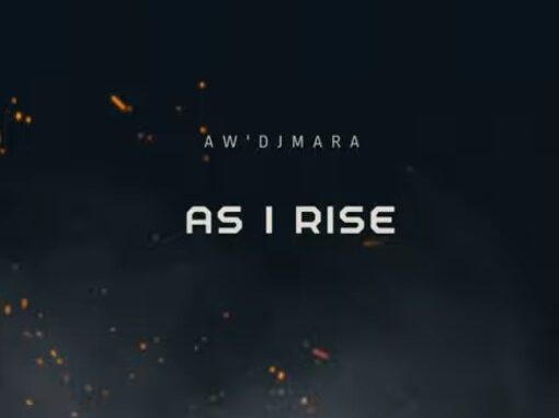 Aw DjMara - As I Rise