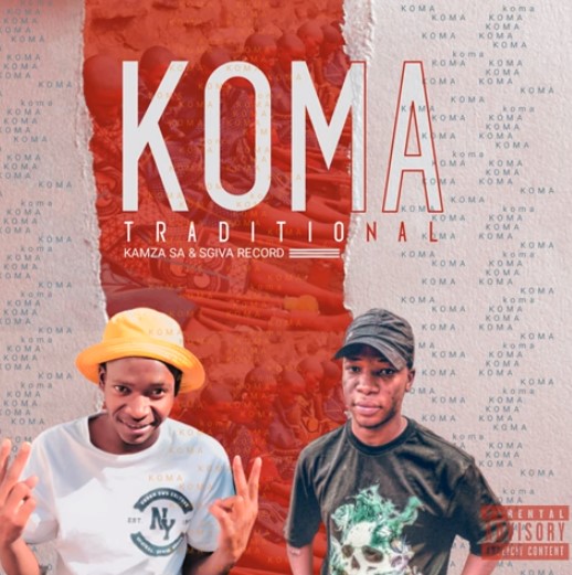 KaMza SA & Sgiva Record - Koma Traditional