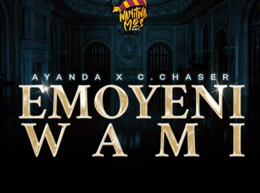 C Chaser & Ayanda - Emoyeni Wami