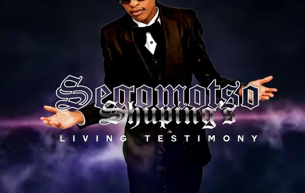 Segomotso Shuping - Living Testimony EP