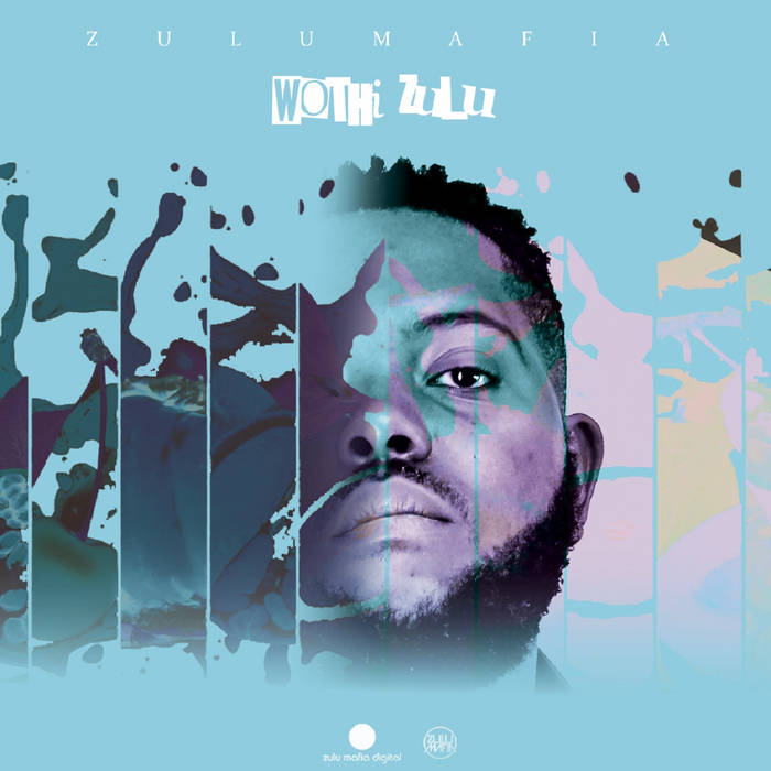 ZuluMafia – Wothi Zulu EP