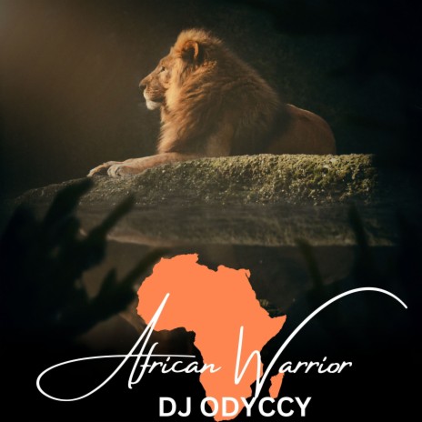 DJ Odyccy - African Warrior