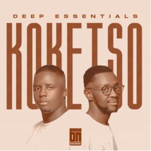 Deep Essentials – Koketso EP