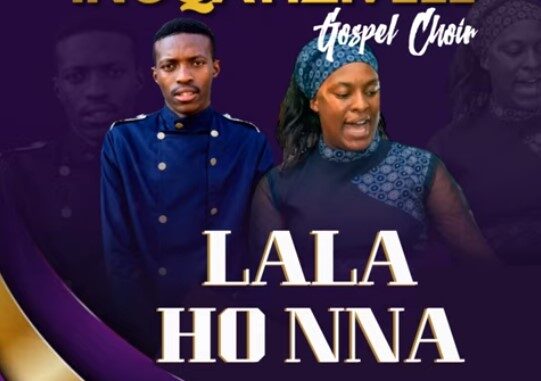 Ingqayizivele Gospel Choir - Lala Ho Nna