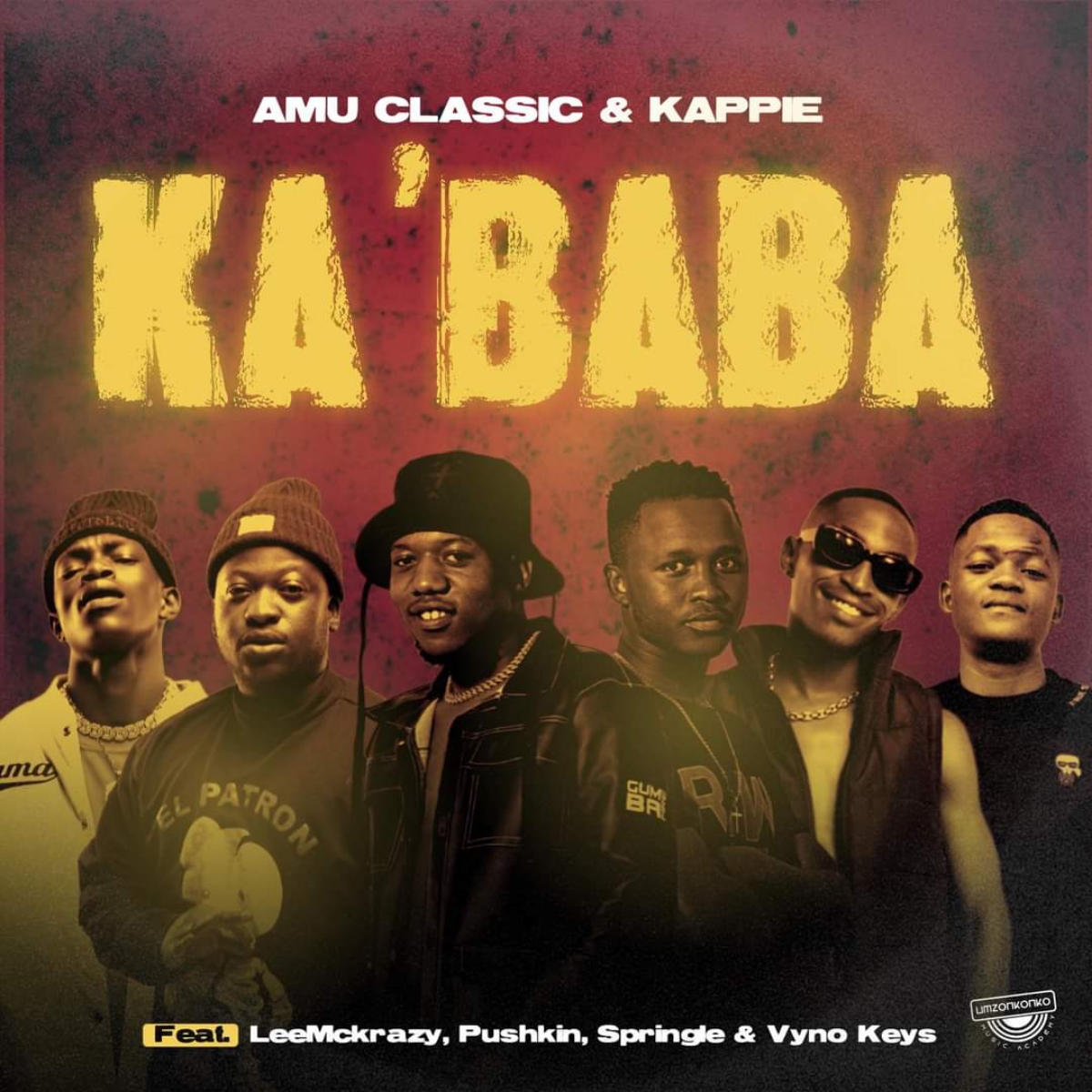 Amu Classic, Kappie - Ka baba (ft. LeeMcKrazy, Vyno Keys, Pushkin & Springle)