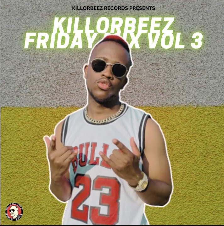 Killorbeezbeatz - Killorbeez Friday Mix Vol 3