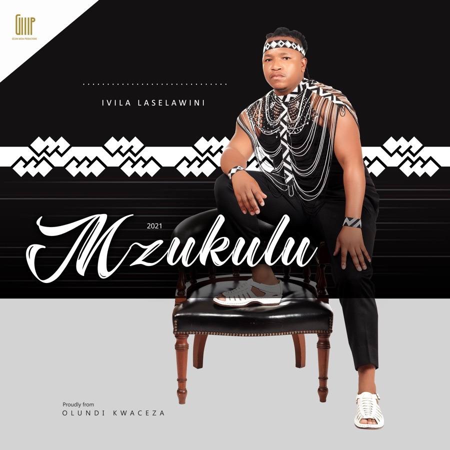 Mzukulu – Ivila Laselawini