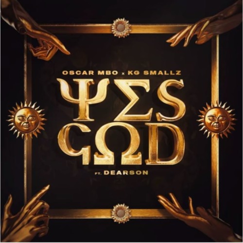 Oscar Mbo & KG Smallz – YES GOD Album