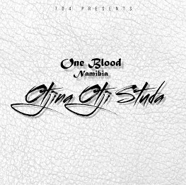 One Blood Namibia - Otjina otji studa