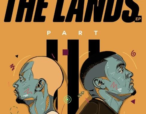 Afro Brotherz – The Lands, Pt. 3 Album