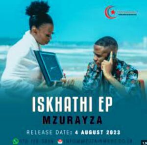 Mzurayza ‑ Iskhathi ‑ EP