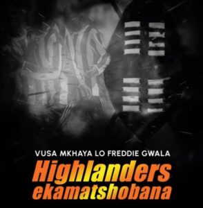 Vusa Mkhaya - Highlanders (EkaMatshobana)