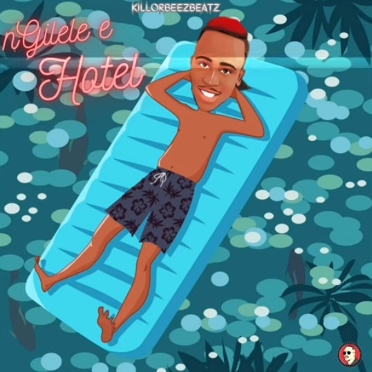 Killorbeezbeatz – Ngilele E Hotel Remix