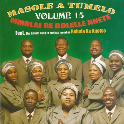 Masole A Tumelo - Robala Ka Kgotso