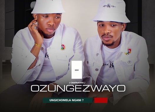 Ozungezwayo – Ungichomela Ngani