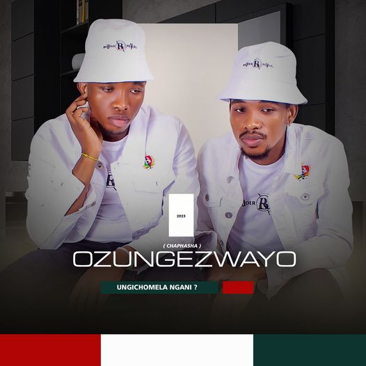 Ozungezwayo – Ungichomela Ngani