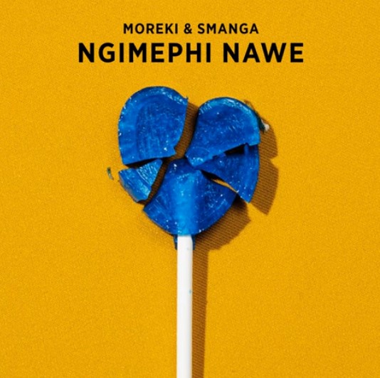 MOREKI - Ngimephi Nawe