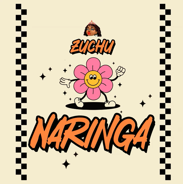 Zuchu - Naringa