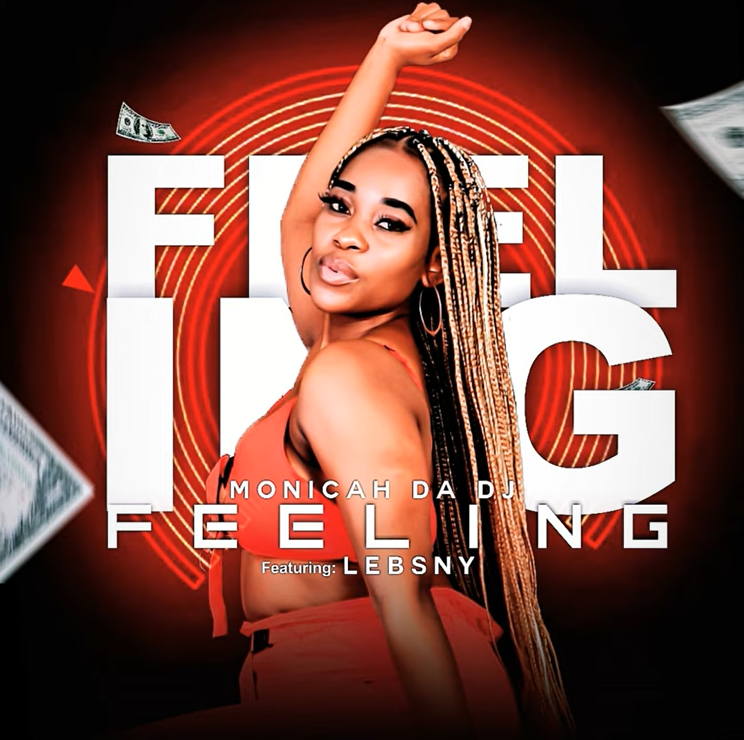 Monicah Da Dj - Feeling