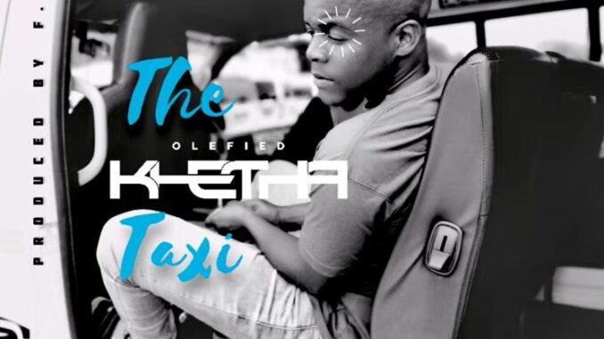 Olefied Khetha - The Taxi Story