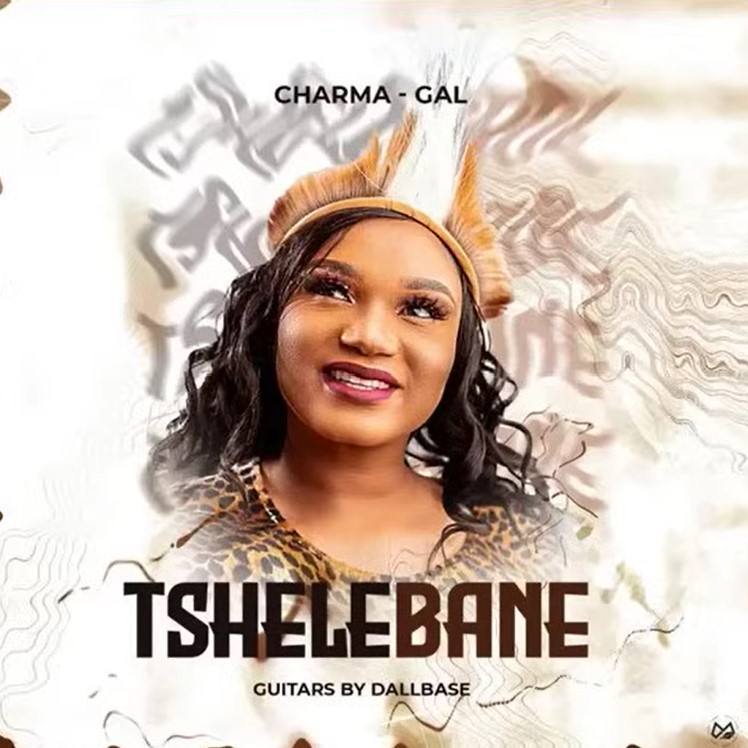 Charma gal - Tshelebane