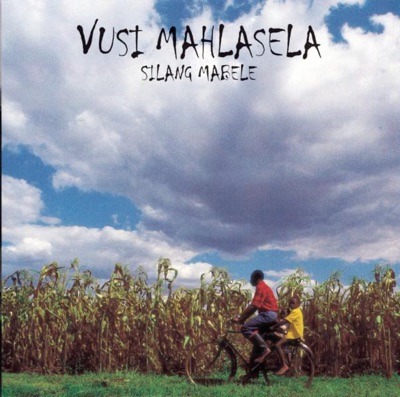 Vusi Mahlasela - Silang Mabele