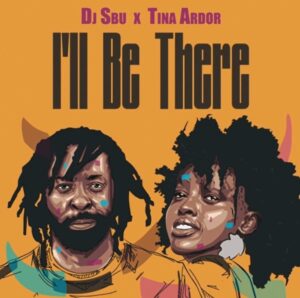DJ Sbu - I'll be there ft Tina Ardor