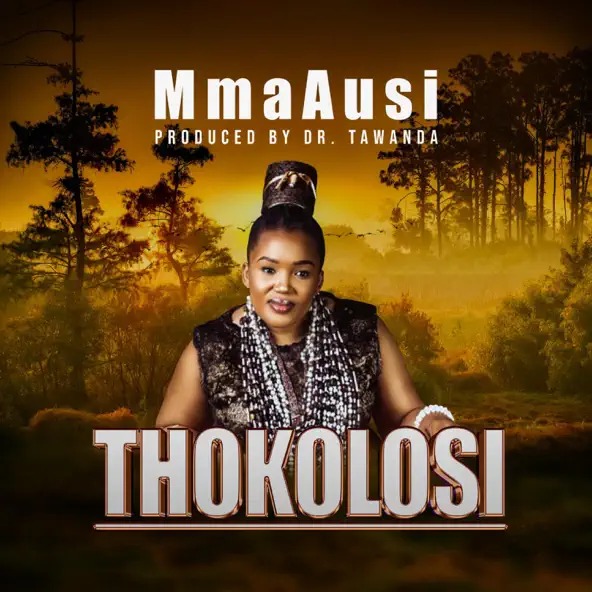 MmaAusi - Thokolosi