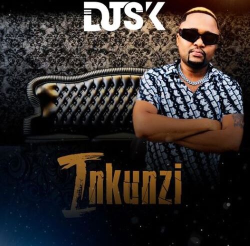 DJ SK – Inkunzi