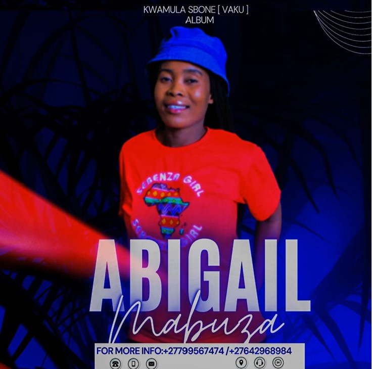 ABIGAIL MABUZA - Kwamula Sbone (vaku)